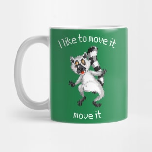 I like to move it move it Mug